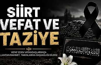 Siirt'te Vefat ve Taziyeler
