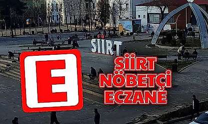 Siirt'te 1 Eylül 2026 Salı Nöbetçi Eczaneler