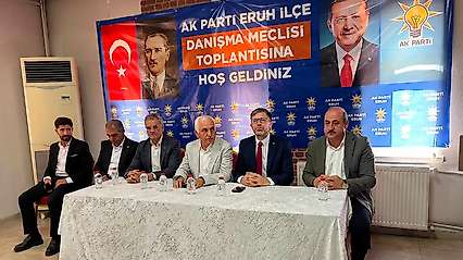 AK Parti Eruh İlçe Danışma Meclisi Toplantısı Gerçekleştirildi