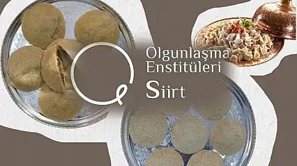 Ev Tadında Lezzet Arayanlara Müjde: Siirt Olgunlaşma Enstitüsü Sipariş Almaya Başladı