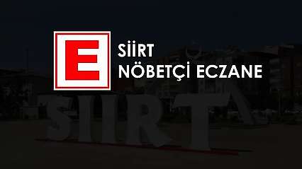 Siirt'te 21 Eylül 2026 Pazartesi Nöbetçi Eczaneler