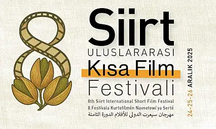 8. Siirt Uluslararası Kısa Film Festivali başlıyor: 3 günde dolu dolu program