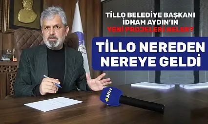 Başkan Aydın: 'Tillo Yılda 1,5 Milyon Ziyaretçiyle Bölgenin Parlayan İlçesi'