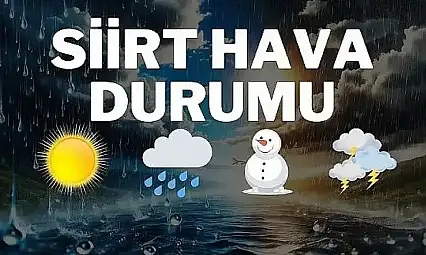 Hafta Sonu Siirt'te Hava Nasıl Olacak?