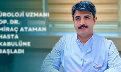 Siirt Eğitim ve Araştırma Hastanesi'ne Yeni Üroloji Uzmanı Op. Dr. Miraç Ataman Göreve Başladı