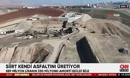 SİİRT, KENDİ ASFALTINI ÜRETİYOR: 330 MİLYON TL'LİK TASARRUF ULUSAL GÜNDEMDE