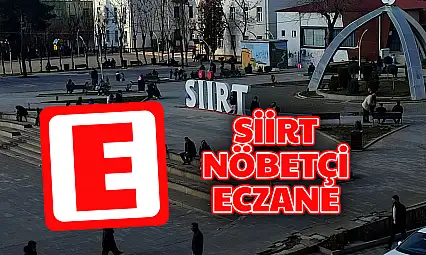 Siirt'te 21 Ekim 2025 Salı Günü Nöbetçi Eczaneler