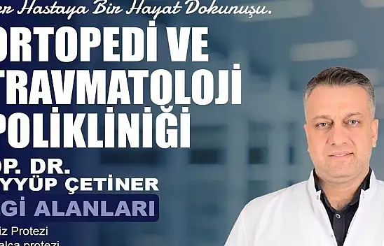 Siirt'te Ortopedi Alanında Yeni Dönem: Dr. Eyyüp Çetiner Özel Hastanede Göreve Başlıyor