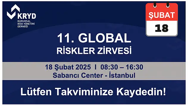 11. Global Riskler Zirvesi 18 Şubat'ta İstanbul'da Gerçekleşecek