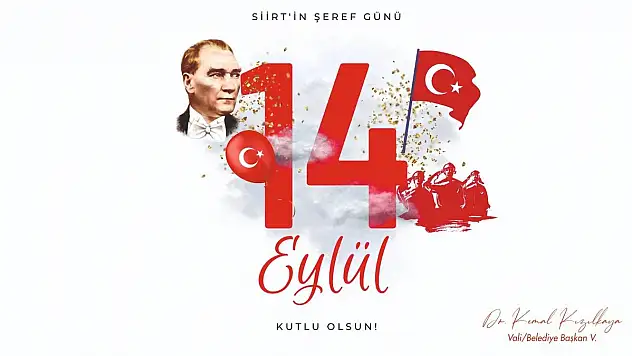 14 Eylül Siirt'in Şeref Günü Kutlama Programı Açıklandı