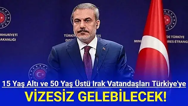 15 Yaşından Küçük ve 50 Yaşından Büyük Iraklılar, Türkiye'ye Vizesiz Giriş Yapabilecek
