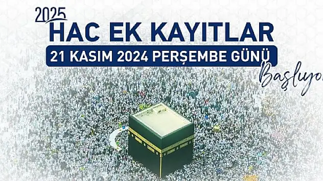 2025 Yılı Hac Ek Kayıtları Başladı