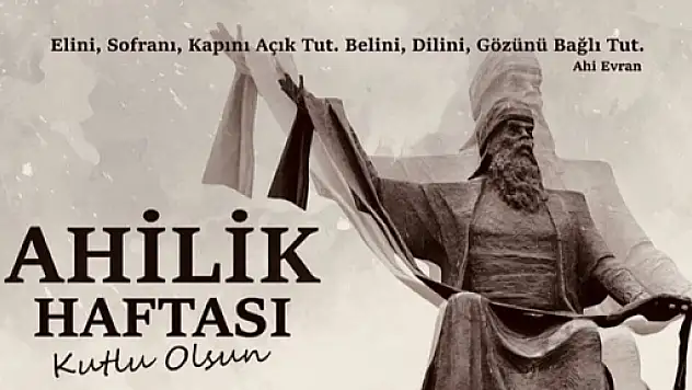 36. Ahilik Kültürü Haftası  İlimizde de Etkinliklerle Kutlanacak