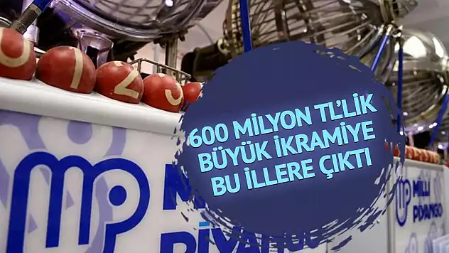 600 Milyon TL'lik Büyük İkramiyenin Tamamı Dağıtıldı