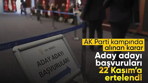 AK Parti'de Yerel Seçim Aday Adayı Başvuruları 22 Kasım Tarihine Ertelendi