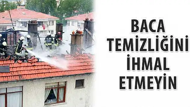 Baca Temizliğini İhmal Etmeyin!