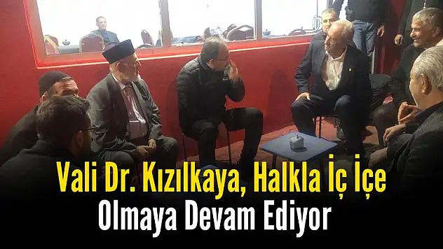 Bağtepeliler Sorunlarını Vali Dr.Kızılkaya'ya Aktardılar