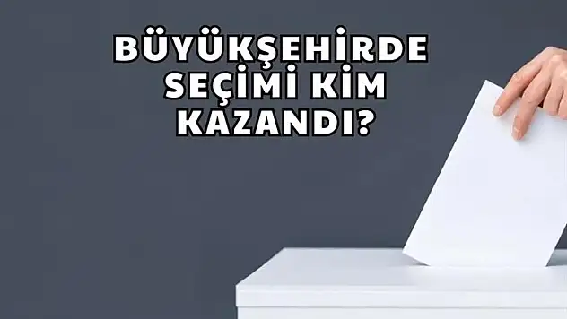 Büyükşehir Belediyelerini  Kazanan Partiler