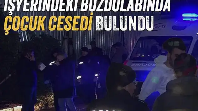 Buzdolabından Çocuk Cesedi Çıktı