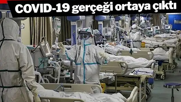 COVİD-19 Gerçeği Ortaya Çıktı