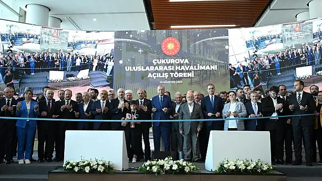 CUMHURBAŞKANI ERDOĞAN ÇUKUROVA ULUSLARARASI HAVALİMANI'NI HİZMETE AÇTI