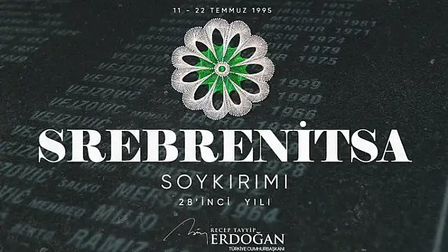 Cumhurbaşkanı Erdoğan'dan Srebrenitsa Soykırımı Mesajı
