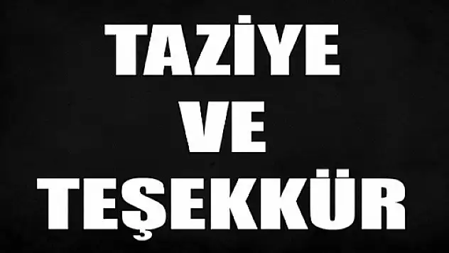 Danış Ailesinden Taziye Teşekkür Mesajı