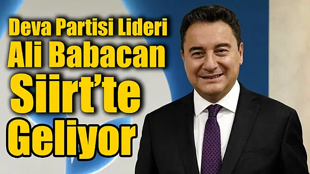 DEVA PARTİSİ SİİRT İL BAŞKANI AV.UMUT DAYANAN 'BÜTÜN HEMŞERİLERİMİZİ MİTİNGE DAVET EDİYORUM'