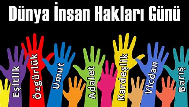 Dünya 'İnsan Hakları' Günü!