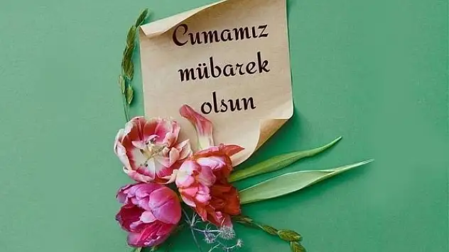 En Güzel ve En Yeni Cuma Mesajları