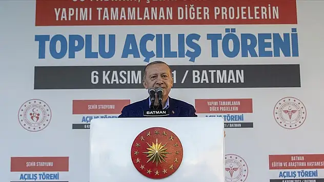 ESKİ İLÇEMİZ BATMAN'DA AÇILIŞLAR YAPAN ERDOĞAN, 'TÜRKİYE UĞRADIĞI SALDIRILARA KARŞI DEVLETİ VE MİLLETİYLE DİMDİK AYAKTA'