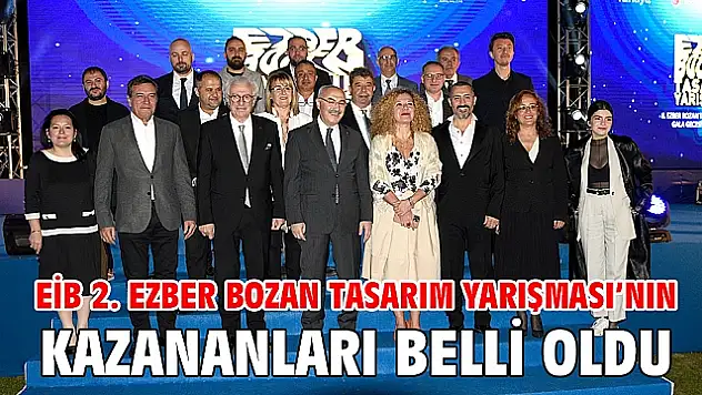 Ezber Bozan Tasarımcılar Ödüllerine Kavuştu