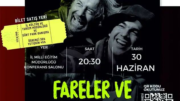 Fareler ve İnsanlar' Siirt'te Tiyatroseverlerle Buluşuyor!
