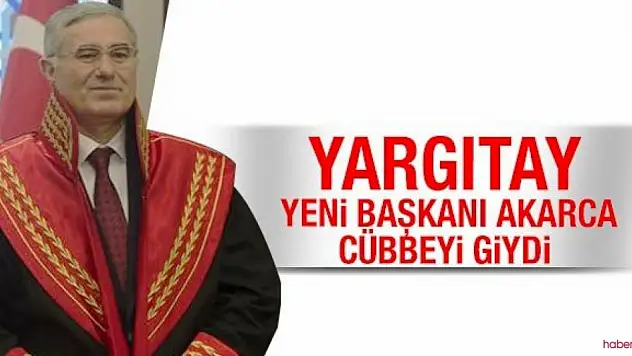 HEMŞERİMİZ MEHMET AKARCA YARGITAY BAŞKANLIĞINA ATANDI