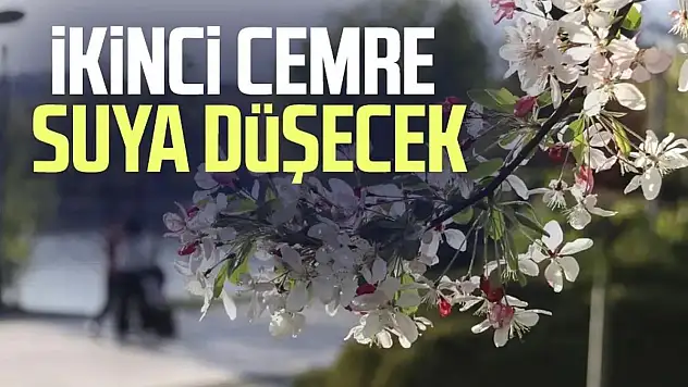 İkinci Cemre  Suya Düşecek