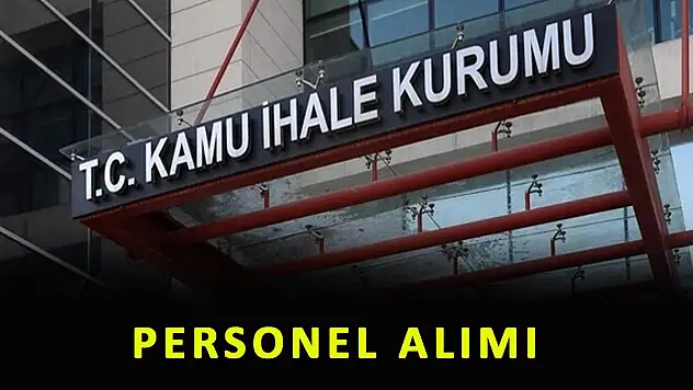 KAMU İHALE KURUMU (KİK), 20 PERSONEL ALIMI YAPACAK