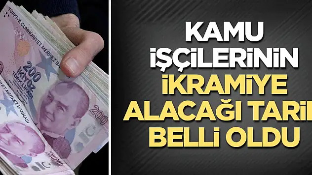 Kamu İşçilerinin İkramiye Alacakları  Tarihler Netleşti