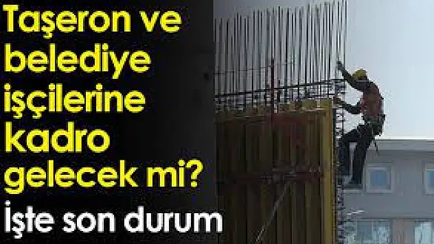 KİT, Taşerona ve Belediye Şirket İşçilerine Kadro Teklifi TBMM'ye Sunuldu