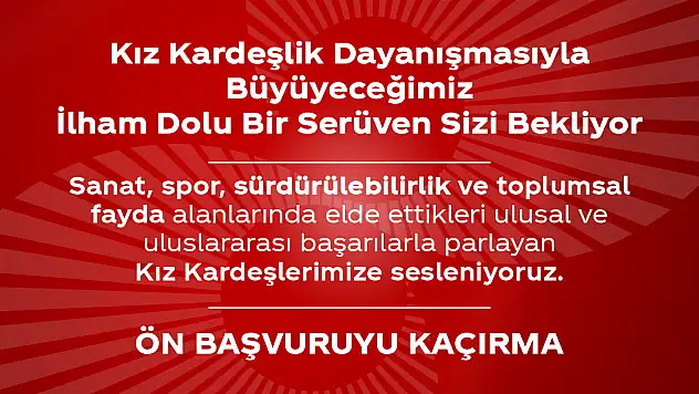 Kız Kardeşim Projesi Yeni Yıldızlarını Arıyor