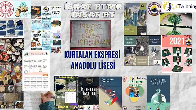 KURTALAN EKSPRESİ ANADOLU LİSESİ ALMANCA ÖĞRETMENİ ZÜLEYHA AYDIN'IN 'İSRAF ETME İNSAF ET' E TWİNNİNG PROJESİ