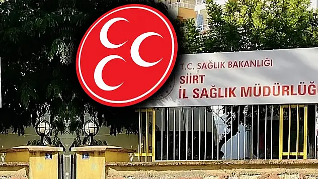 MHP Siirt İl Başkanlığı'ndan İl Sağlık Müdürlüğü ile İlgili 70 Milyonluk Bomba İddia: ''Beytülmal'a Göz Dikilemez''