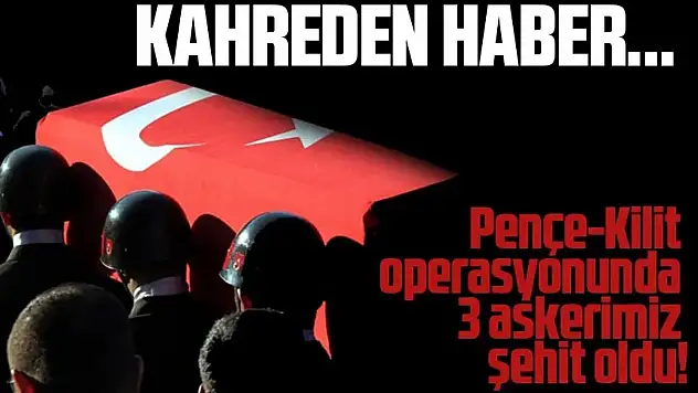 Pençe-Kilit Operasyonunda 3 Askerimiz Şehit Düştü, 2 Askerimiz Yaralandı!