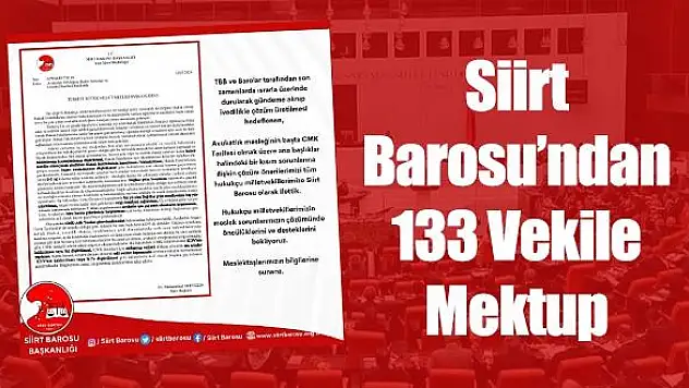 Siirt Barosundan 133 Vekile Mektup
