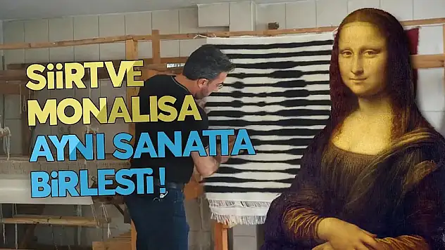 Siirt Battaniyesinde Mona Lisa Portresi