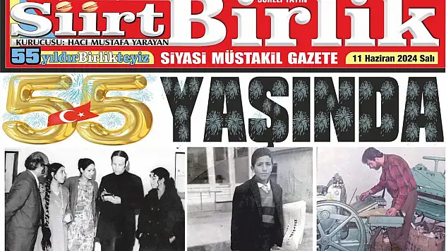 Siirt Birlik Gazetesi 55 Yaşında