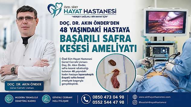 Siirt'te 48 Yaşındaki Hastaya Kapalı Safra Kesesi Ameliyatı