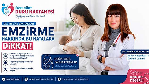 Siirt'te Dr. Melike Bayraktar'dan emzirme uyarısı: Bu hatalara dikkat