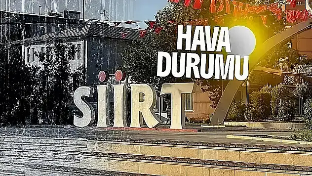 Siirt'te Hava Sıcaklıkları Yüksek Seyrediyor: Bazı İlçelerde Sağanak Yağış Bekleniyor - Siirt Hava Durumu