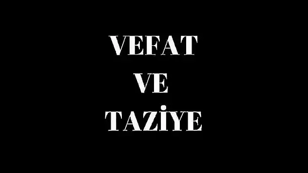 Siirt'te Vefat ve Taziyeler 21 Mayıs Perşembe 2026