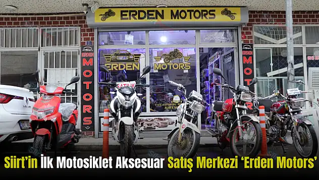 Siirt'in İlk Motosiklet Aksesuar Satış Merkezi